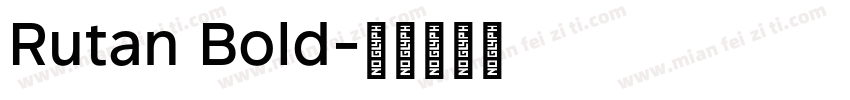 Rutan Bold字体转换
